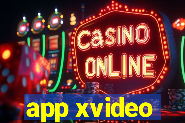 app xvideo